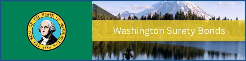 The state flag of Washington on the left. Mount Rainer in Washington on the right. Washington Surety Bonds in a yellow text box in the middle.