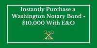 Green button showing the instant purchase of a Washington Notary Bond with $10,000 E&O Coverage.