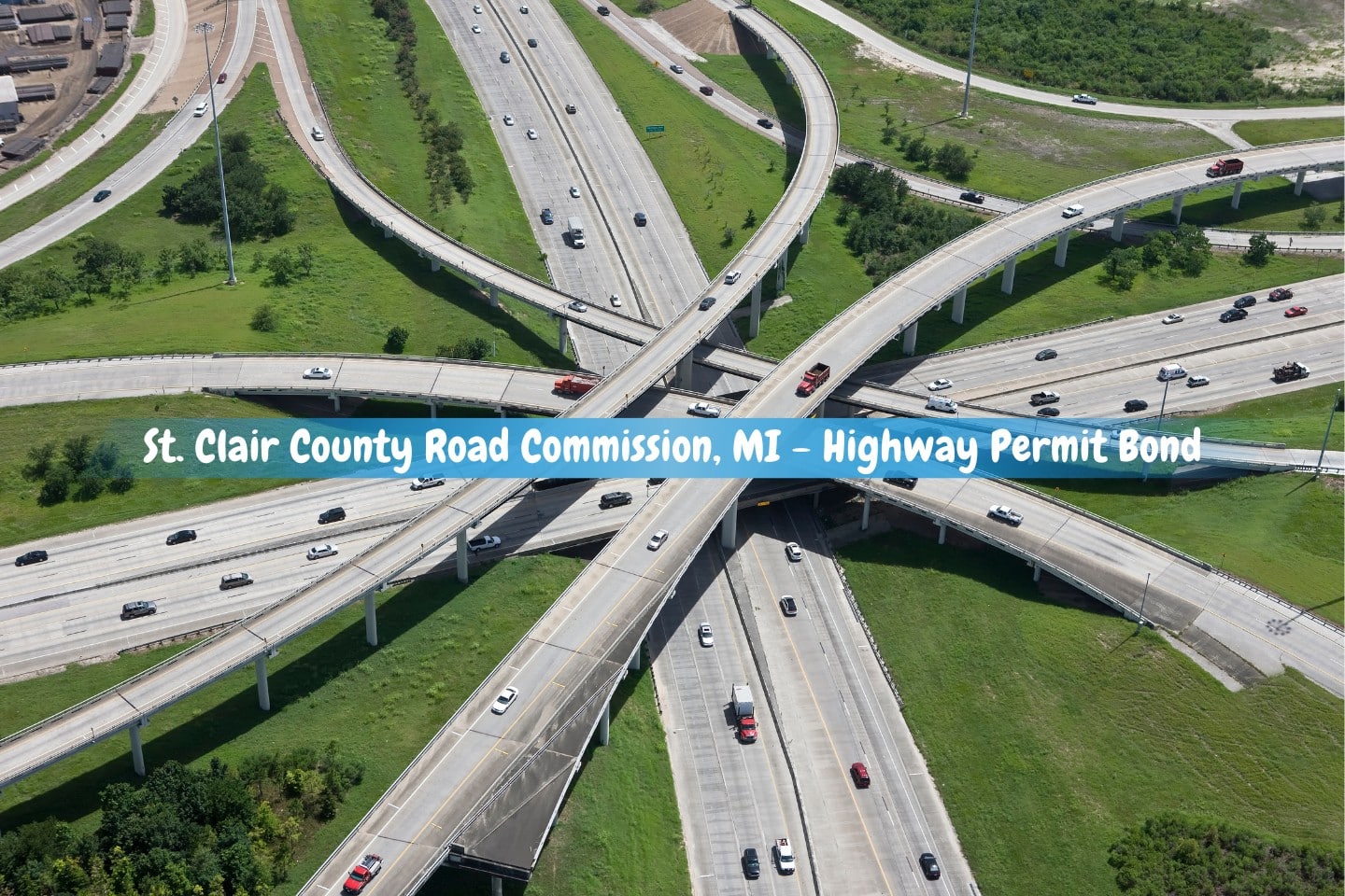 St. Clair County Road Commission, MI - Highway Permit Bond - Road cloverleaf junction photographed from above.