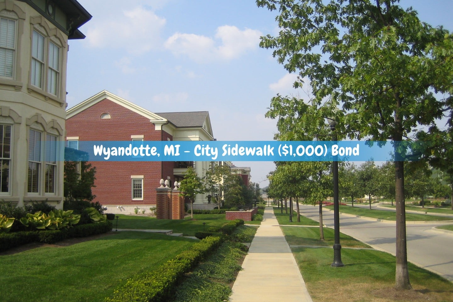 Wyandotte, MI - City Sidewalk ($1,000) Bond - A sidewalk of a residential neighborhood.