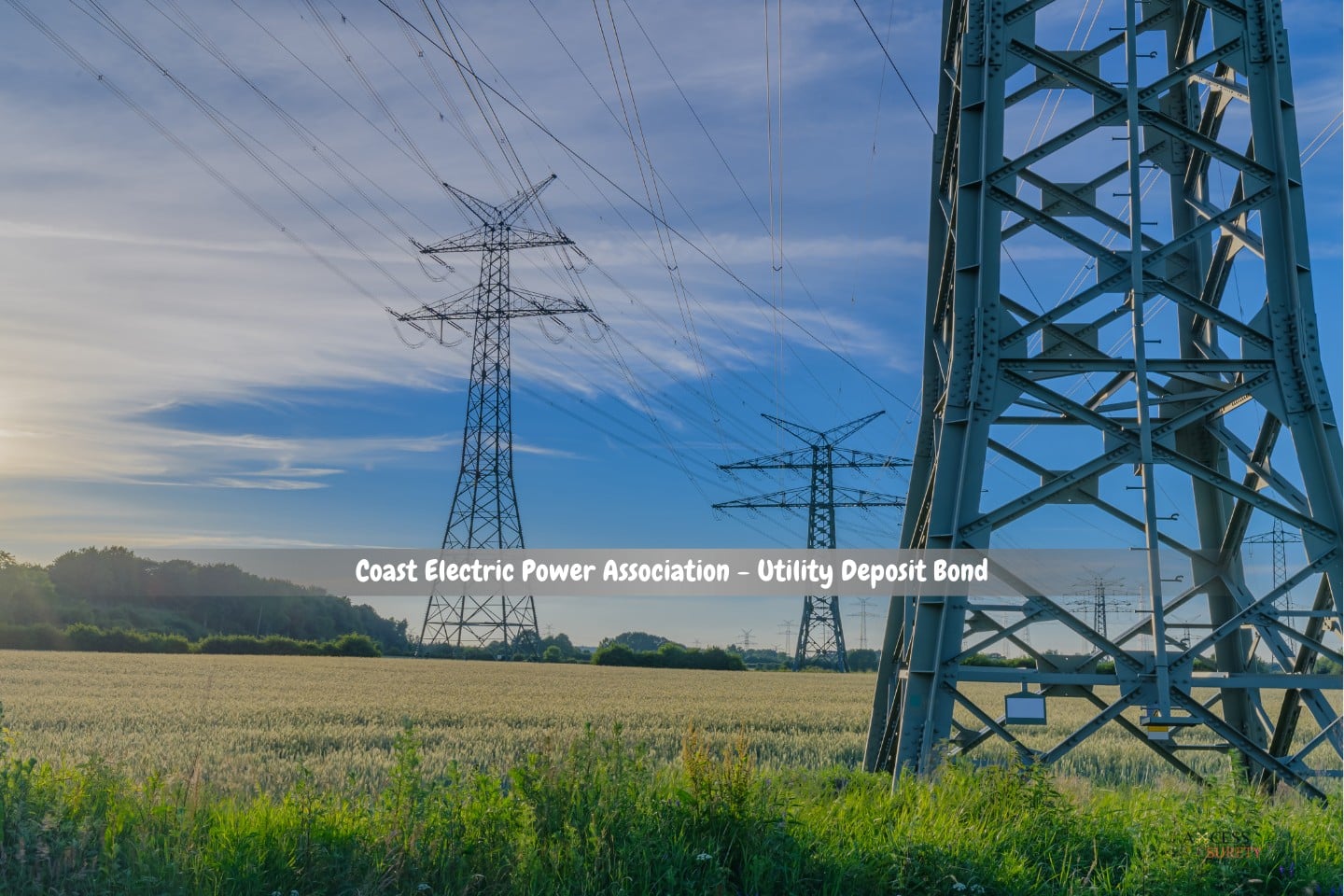 Coast Electric Power Association - Utility Deposit Bond - A power source with a rural setting. extension of the energy station's electrical grid.
