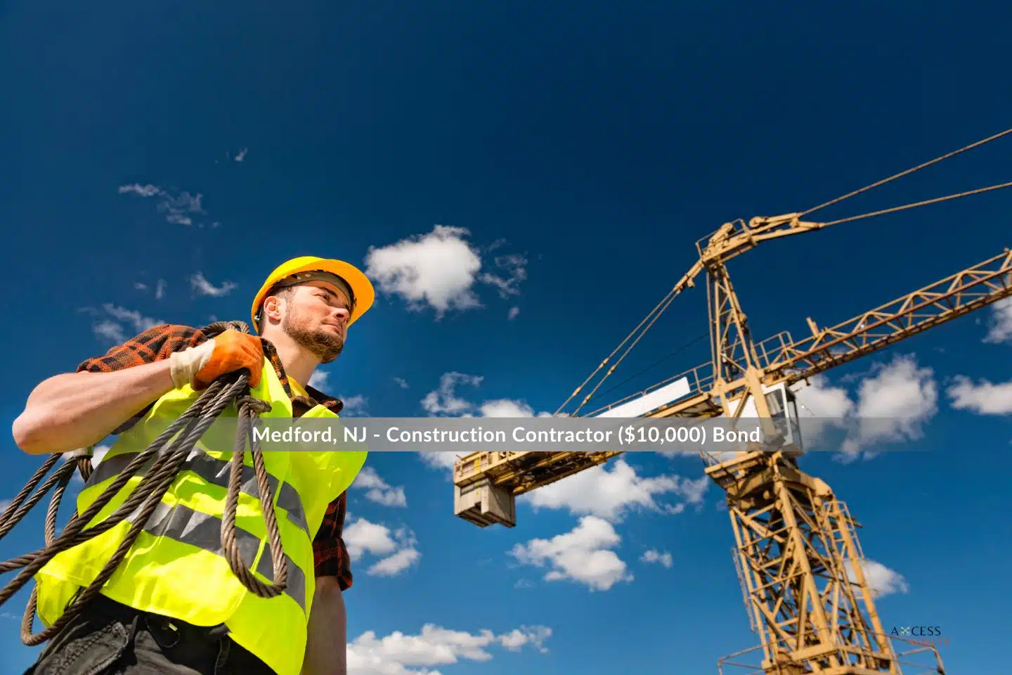 Medford, NJ - Construction Contractor ($10,000) Bond - A cable-wielding construction worker beneath the tower crane.