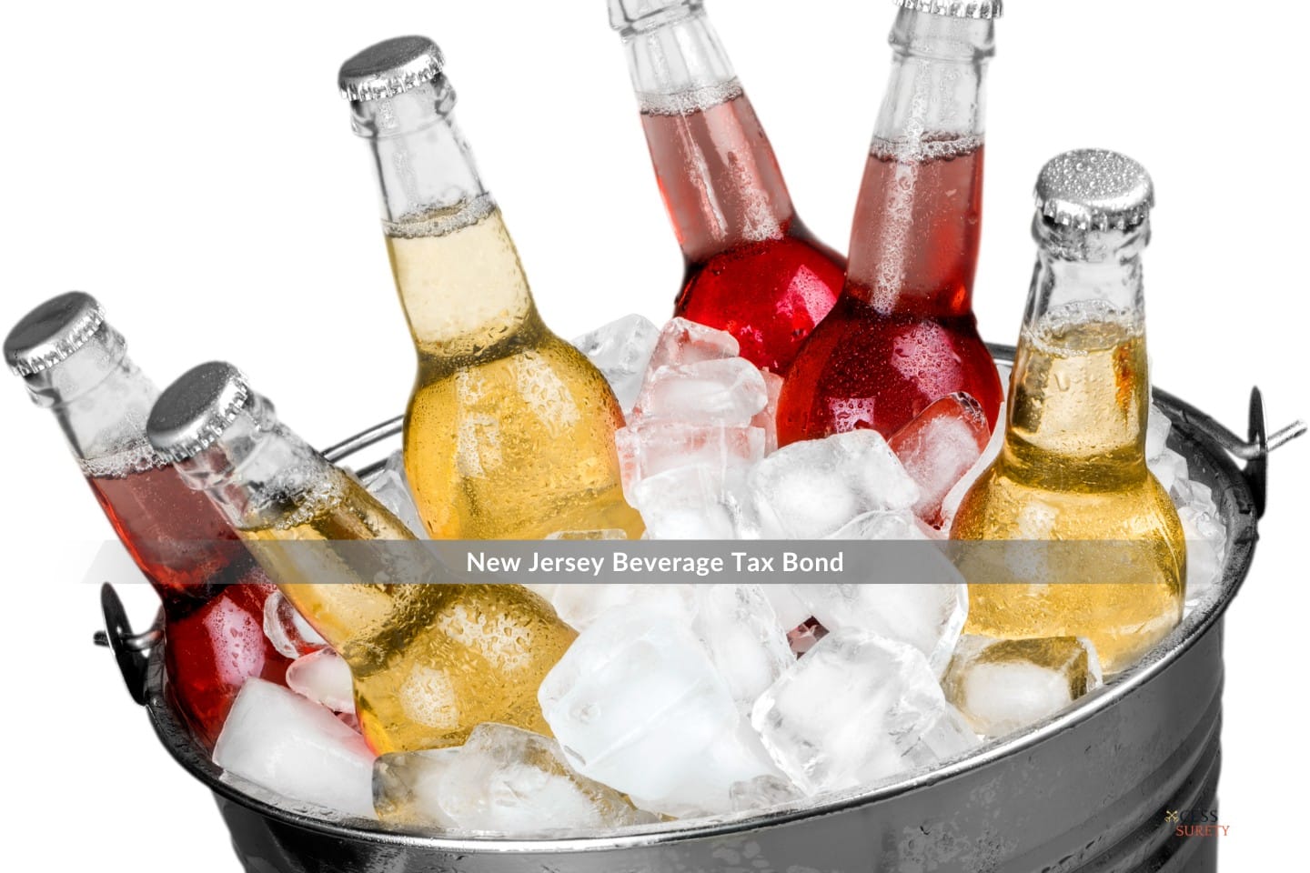 New Jersey Beverage Tax Bond - Ice-filled beverage bottles in a bucket.