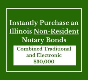Instant Purchase Button for Illinois Non-Resident Notary Bonds, Combined Traditional and Electronic License.