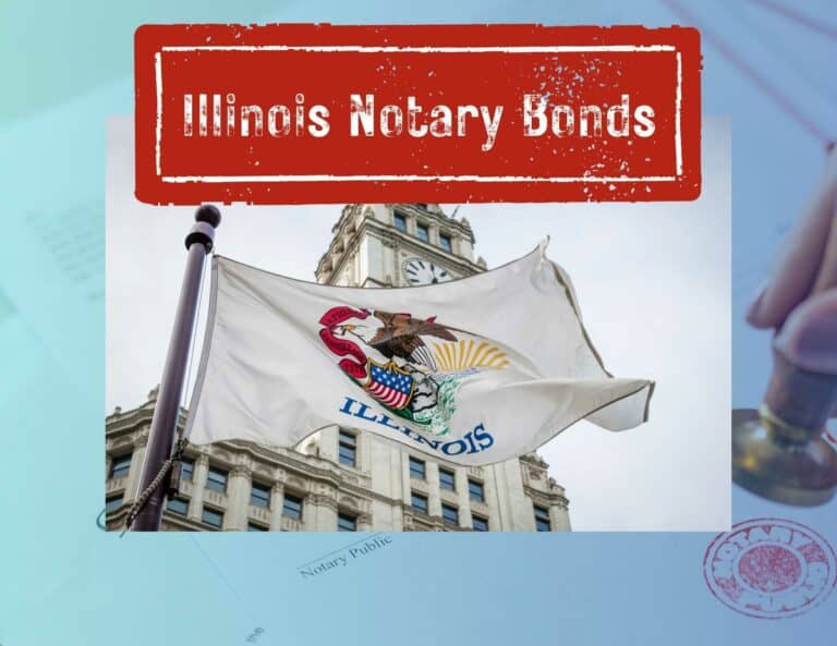A picture of the Illinois state flag with the capital behind it. At the top, a red stamp with the words, "Illinois Notary Bonds". In the background, a notary stamping documents.