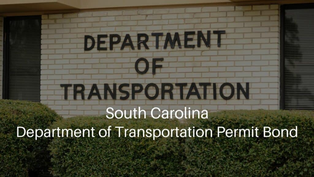 South Carolina Department of Transportation Permit Bond - Building or Office of the Department of Transportation.