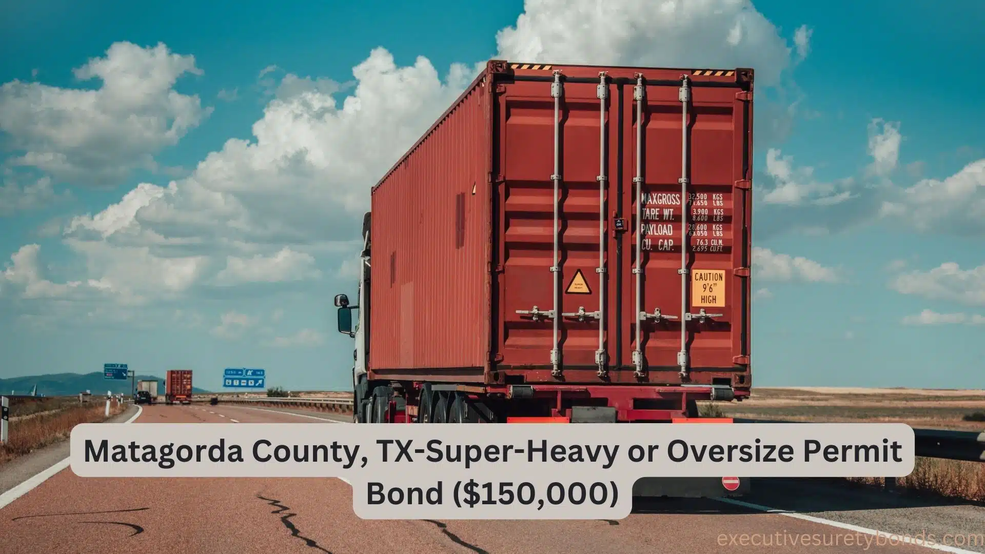 Navigating the Roadway Giants Matagorda County, TX SuperHeavy or