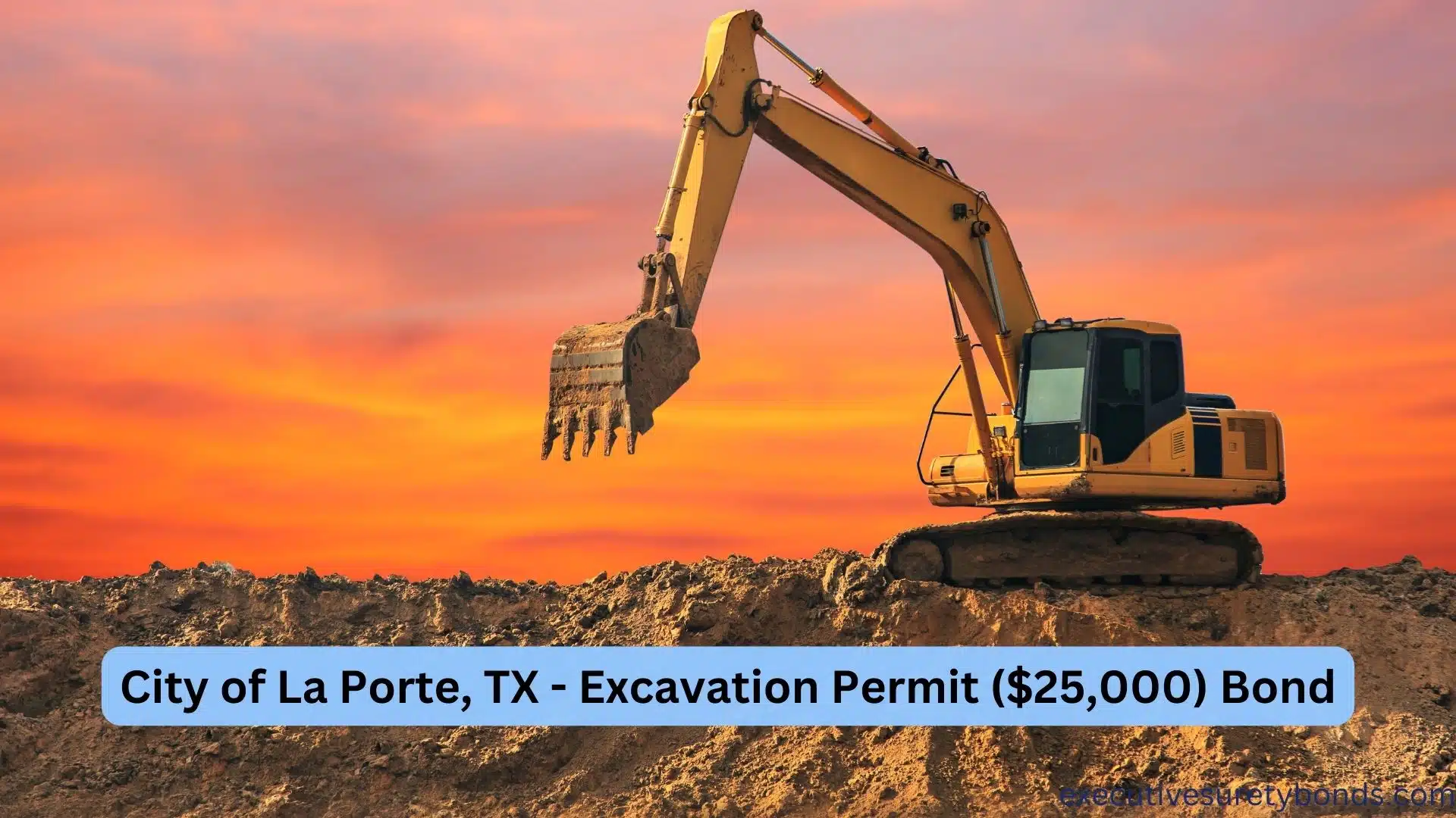 Digging Safely The City of La Porte, TX Excavation Permit (25,000