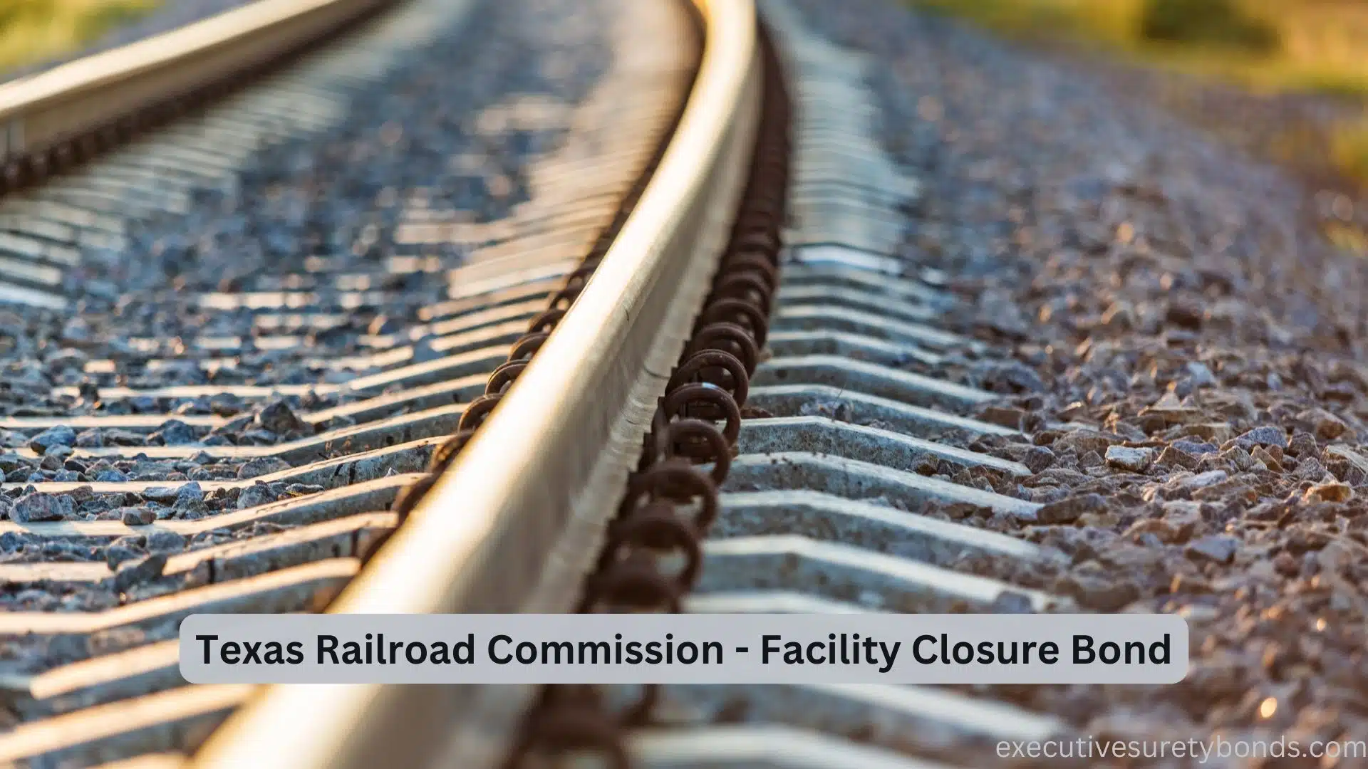 Closing the Chapter Responsibly The Texas Railroad Commission Facility