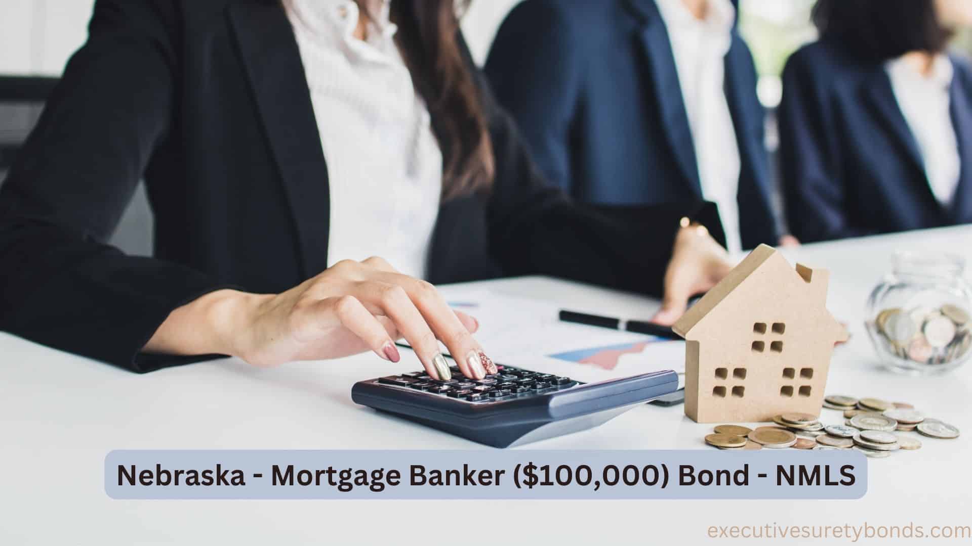 Strengthening the Mortgage Market The Nebraska Mortgage Banker