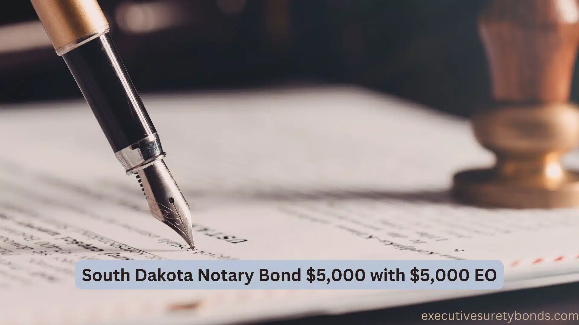 Securing Signatures The South Dakota Notary Bond 5,000 with 5,000 E&O Surety Bonds by Axcess