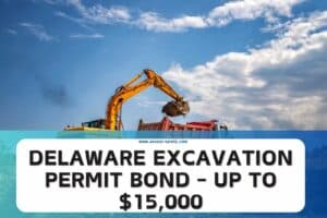 Delaware Excavation Permit Bond