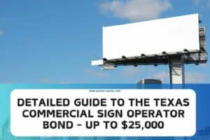 Detailed Guide to the Texas Commercial Sign Operator Bond