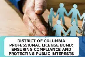 District of Columbia Professional License Bond Ensuring Compliance and Protecting Public Interests 300x200 1