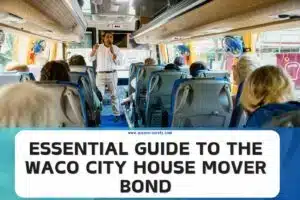Essential Guide to the Waco City House Mover Bond 300x200 1