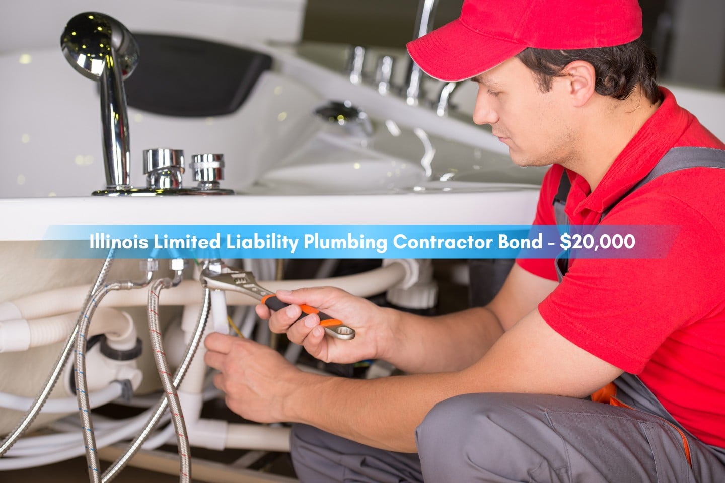 Illinois Limited Liability Plumbing Contractor Bond - $20,000 - Male plumber fixing sink pipe in the bathroom.