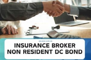 Insurance Broker Non Resident DC Bond