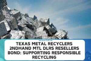 Texas Metal Recyclers 2ndhand Mtl Dlrs Resellers Bond Supporting Responsible Recycling 1