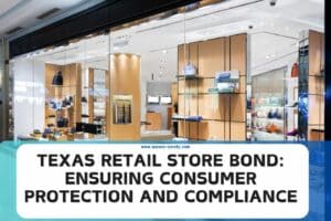 Texas Retail Store Bond Ensuring Consumer Protection and Compliance