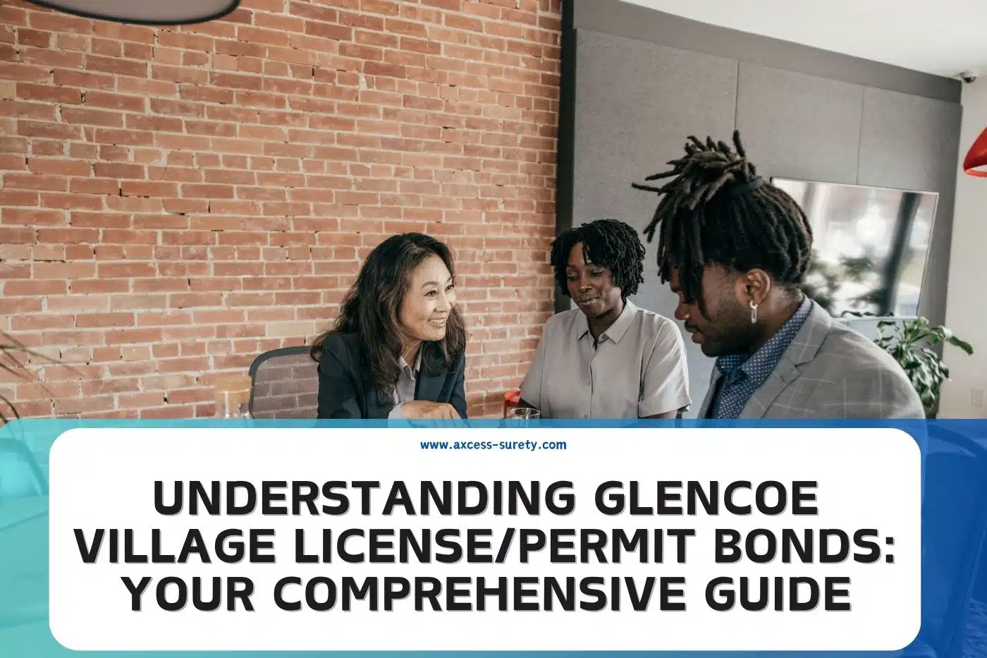 Understanding Glencoe Village License/Permit Bonds Your Comprehensive
