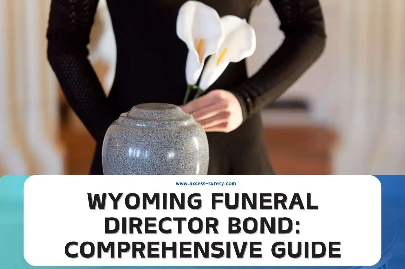 Wyoming Funeral Director License Requirements By State