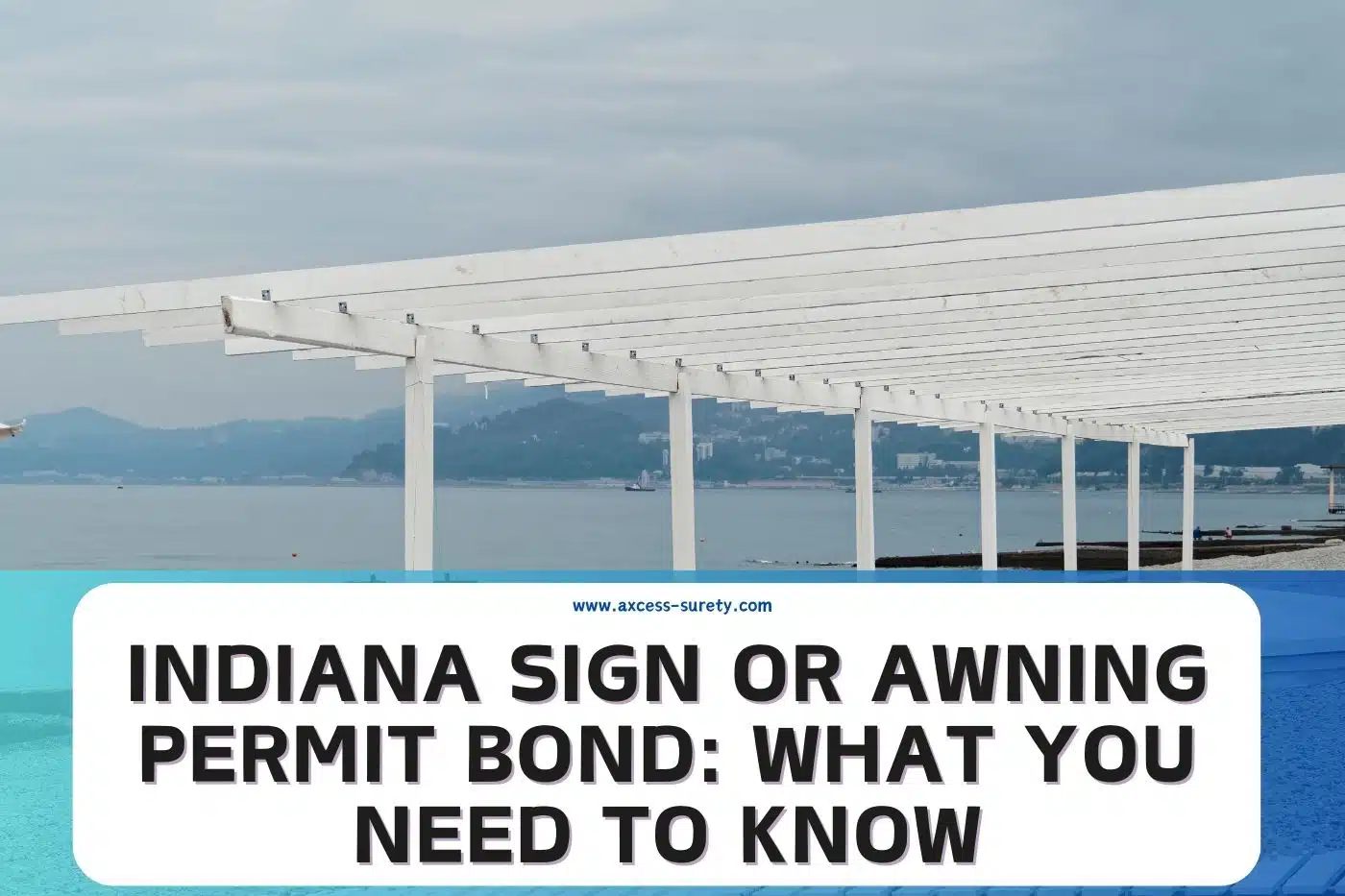 Indiana Sign or Awning Permit Bond What You Need to Know Surety Bonds by Axcess