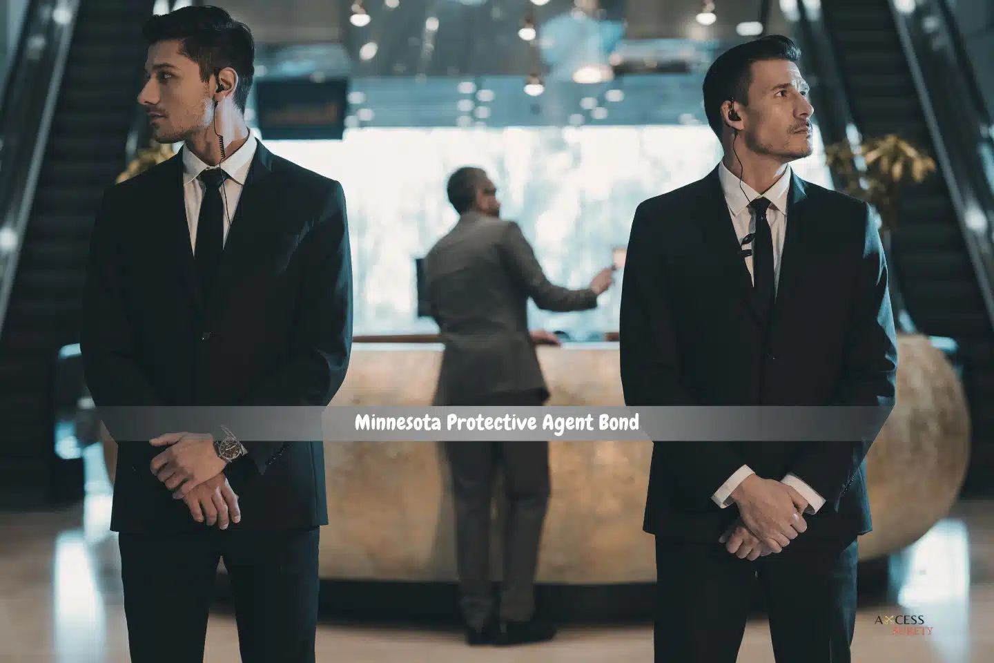 Minnesota Protective Agent Bond - Two bodyguards stand at the reception desk, waiting for the businessman.