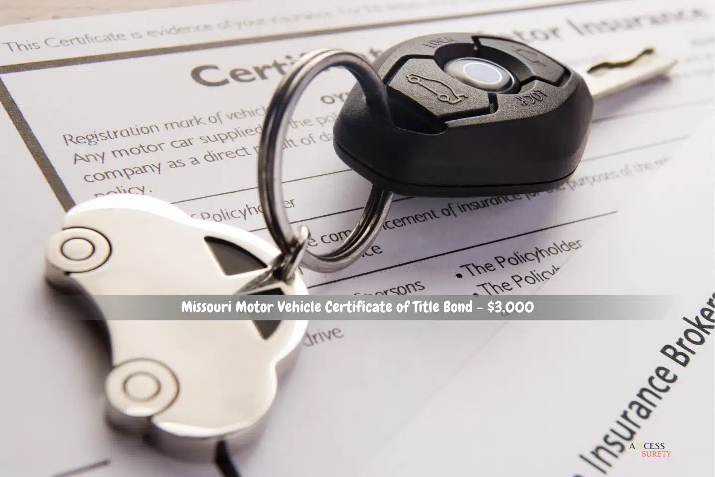 Missouri Motor Vehicle Certificate of Title Bond - $3,000 - Insurance documents with car keys on them.