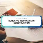 Bonds VS Insurance In Construction