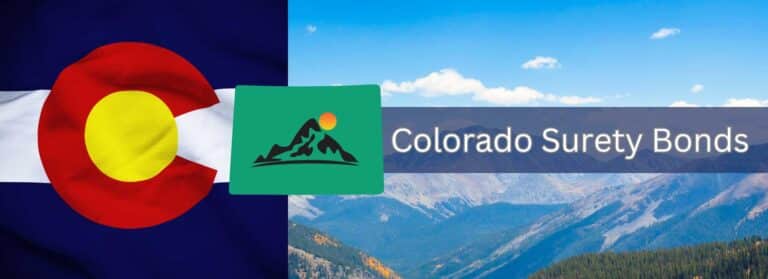 Colorado Mountains with a transparent Colorado State Flag over them. A matching text box says, Colorado Surety Bonds.