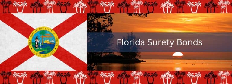 Florida Surety Bonds. On the left, the Florida state flag. On the right, a Florida beach sunset. A blue box reads, Florida Surety Bonds. Palm trees in the background.