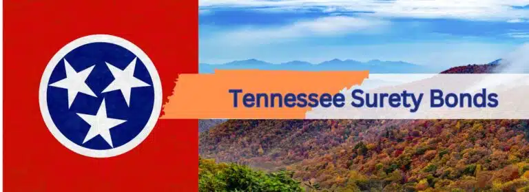 Tennessee State Flag on the left. A picture of the Great Smokey Mountains in Tennessee on the right. In the middle a box that says Tennessee Surety Bonds